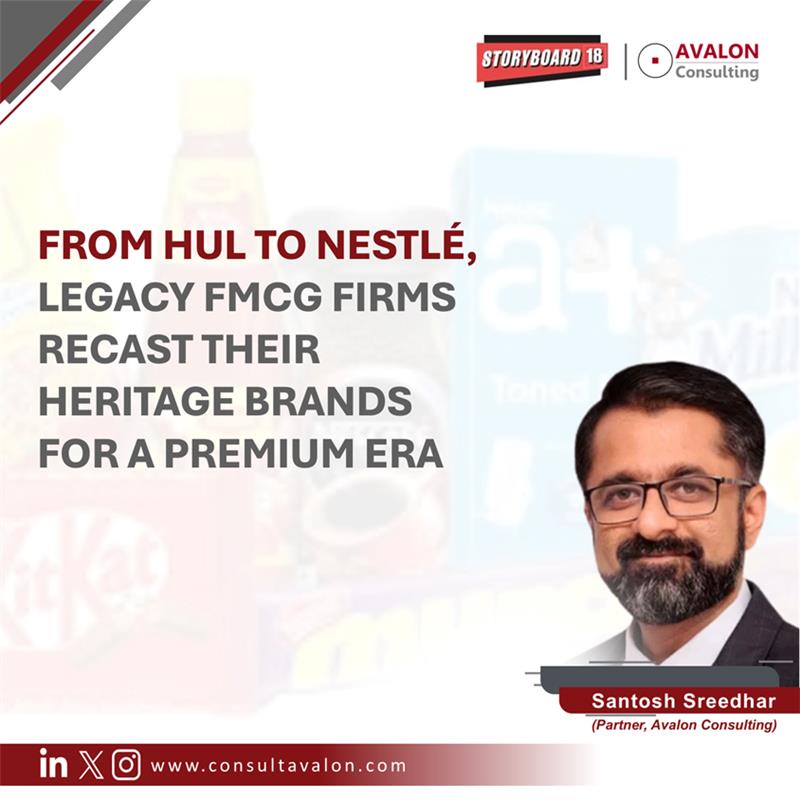 From HUL to Nestlé, legacy FMCG firms recast their heritage brands for a premium era