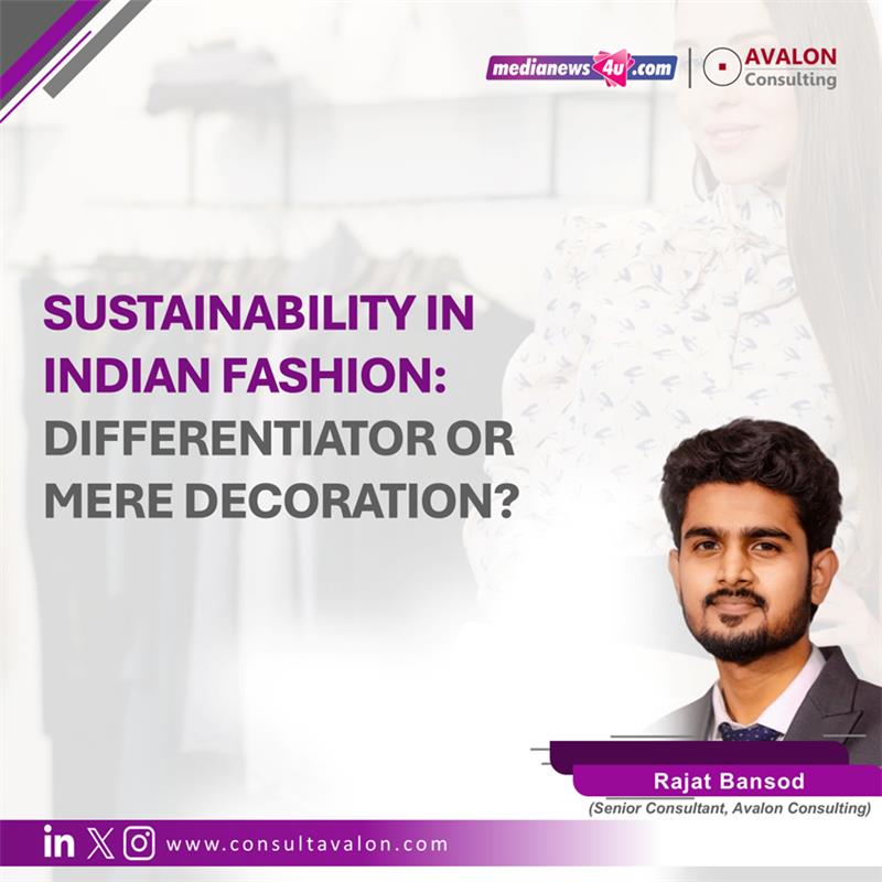 Sustainability in Indian Fashion: Differentiator or Mere Decoration?