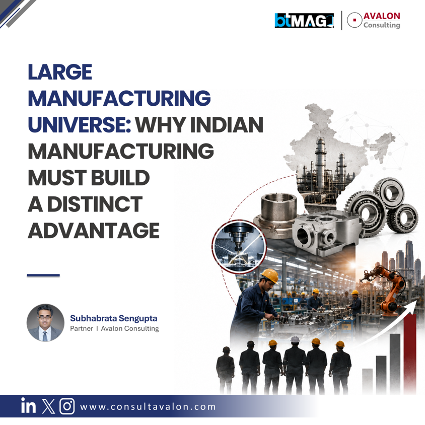 Why Indian manufacturing must build a distinct advantage